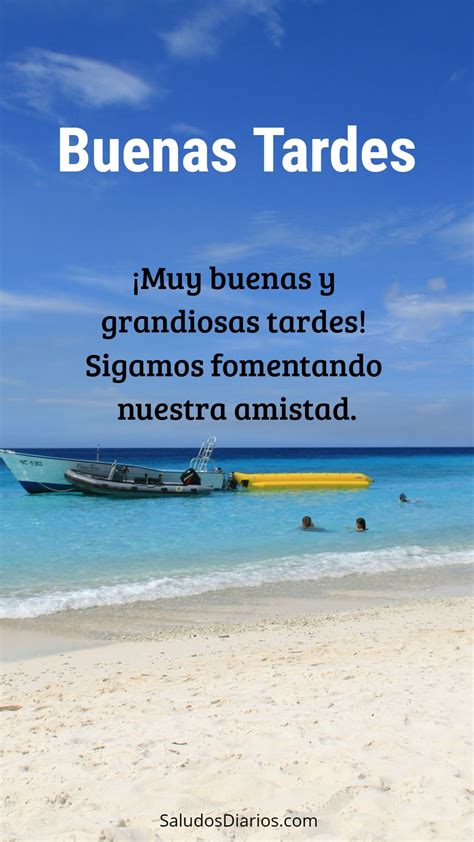 Tarde Bonita Playa Amistad Frases Saludos Diarios