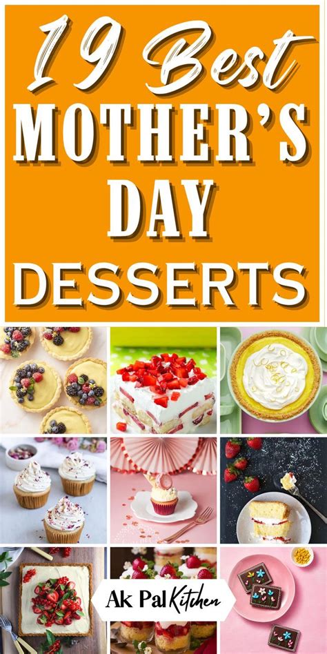 Best Mothers Day Desserts Mothers Day Desserts Mothers Day Meals