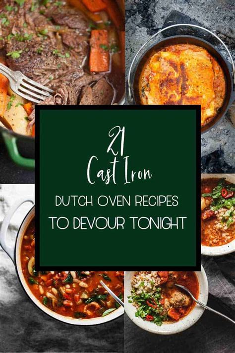 21 Cast Iron Dutch Oven Recipes To Devour Tonight Feast And Farm