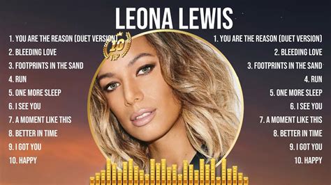 Leona Lewis Top Hits Popular Songs Top 10 Song Collection Youtube