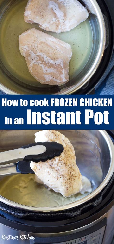 How To Cook Frozen Chicken Breast In The Instant Pot Artofit