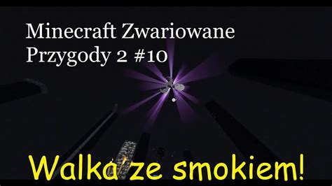 Zwariowane Przygody 2 10 Walka Ze Smokiem W Asiekk77 Adam 123