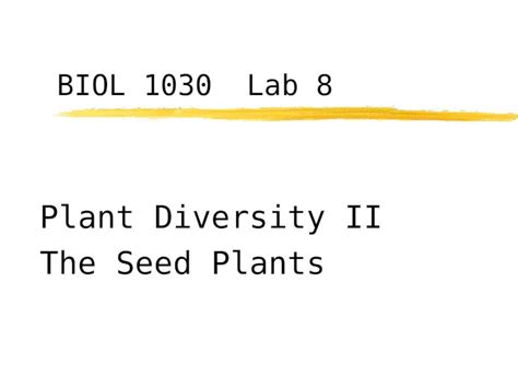 Ppt Biol Lab Plant Diversity Ii The Seed Plants Dokumen Tips