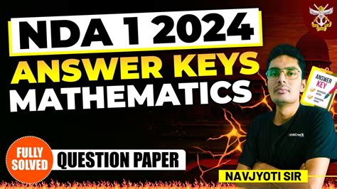 Nda 1 2024 Maths Question Paper Answer Keys And Analysis