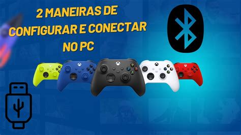 Como Configurar Controle De Xbox One Series No Pc Youtube