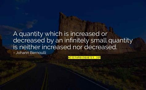 Johann Bernoulli Quotes: top 13 famous quotes about Johann Bernoulli