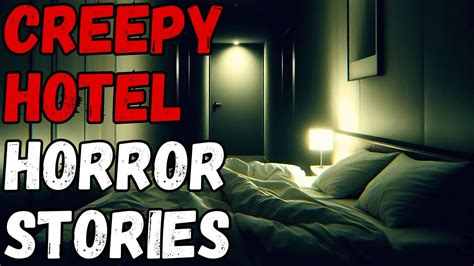 3 True Creepy Hotel Horror Stories Youtube