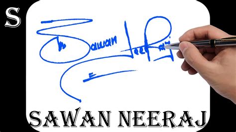 Sawan Neeraj Name Signature Design S Signature Style How To