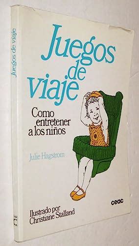 JUEGOS DE VIAJE COMO ENTRETENER A LOS NIÑOS JULIE HAGSTROM