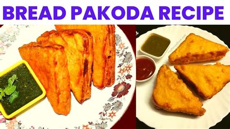 ब्रेड पकोड़ा बनाने की विधि Bread Pakoda Recipe Tatsy And Spicy Mombetikitchen Youtube