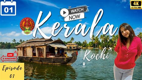 Kerala Travel Vlog Day 1 Kochi Top Places To Visit In Kerala Fort