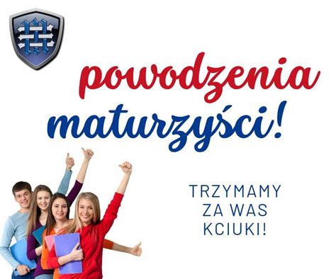 Maturzy Ci Powodzenia Prywatne Szko Y Im Kr Lowej Jadwigi W Lublinie