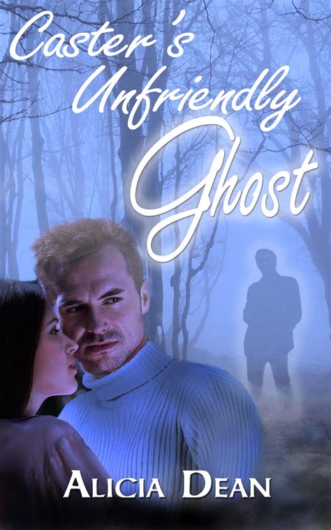 Caster’s Unfriendly Ghost The Wild Rose Press Inc