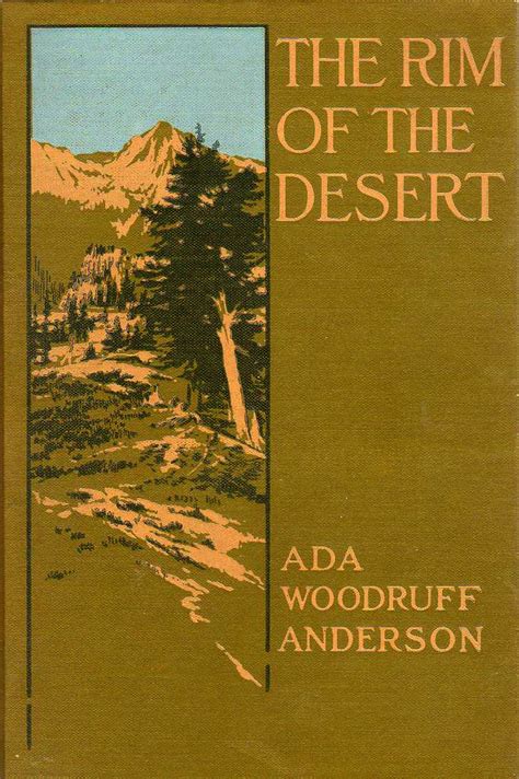 Ada Woodruff Anderson The Rim Of The Desert 1915 Littl Flickr