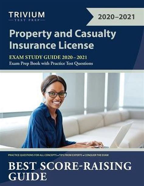 Property And Casualty Insurance License Exam Study Guide 2020 2021