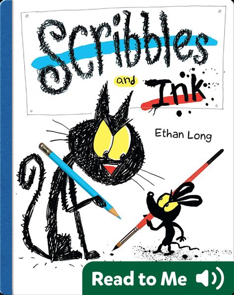 Scribbles And Ink Childrens Book By Ethan Long Discover Childrens