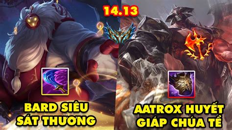 TOP 7 lối chơi BÁ ĐẠO nhất trong LMHT 14 13 Bard siêu sát thương