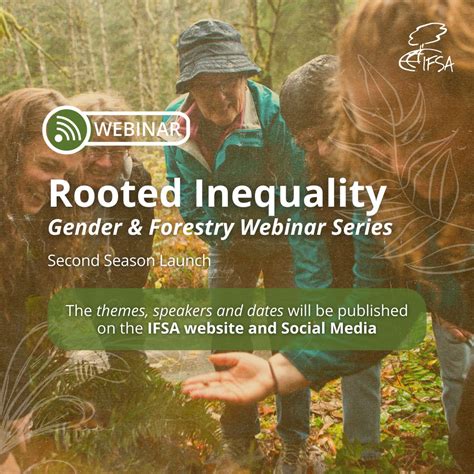 Soon Rooted Inequality Gender Forestry Webinar Series IFSA