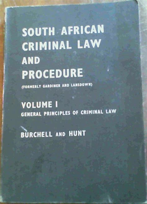 South African Criminal Law And Procedure General Principles Of Law V