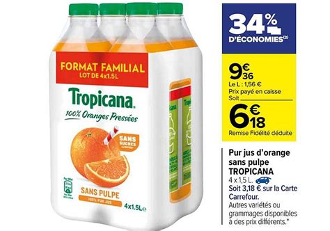 Promo Pur Jus D Orange Sans Pulpe Tropicana Chez Carrefour ICatalogue Fr