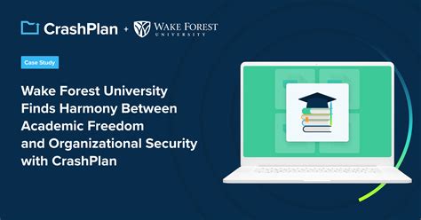 Wake Forest University Case Study - CrashPlan | Endpoint Backup ...