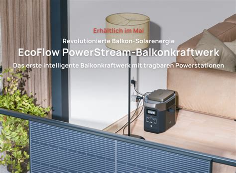 Ecoflow Powerstream Balkonkraftwerk Trifft Auf Powerstation