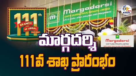 Live Margadarsi Chit Fund Pvt Ltd New Branch Opening At Peerzadiguda