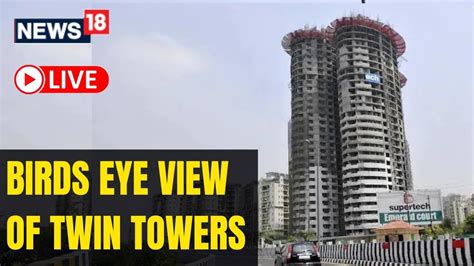 Noida Twin Tower Demolition Supertech Twin Tower Supertech Twin