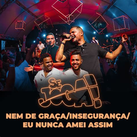 Nem de Graça Insegurança Eu Nunca Amei Assim Ao Vivo YouTube Music