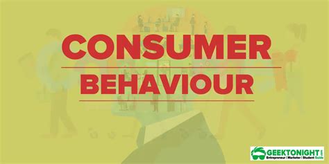 What Is Consumer Behaviour Definition Importance Types Geektonight