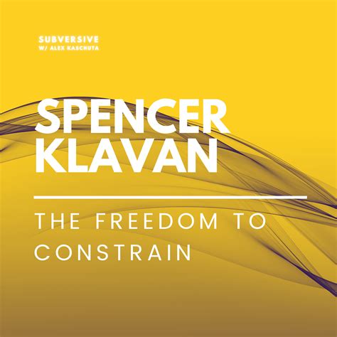 Spencer Klavan - The Freedom To Constrain