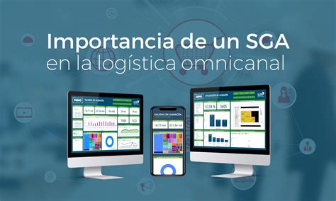 Log Stica Omnicanal Por Qu Necesitas Un Sga Scm Log Stica