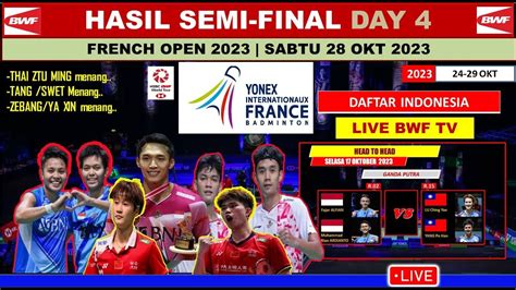 Hasil Semi Final French Open 2023 Hari Ini Thai Ztu Ying T Men