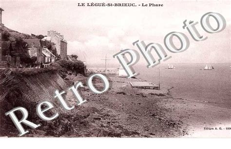 Photo Village 1900 Le Phare 22 SAINT BRIEUC