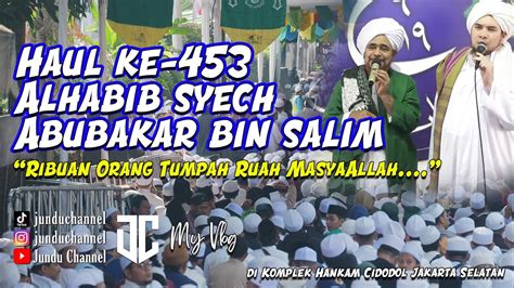 Ribuan Orang Hadiri Haul Syech Abubakar Bin Salim Yang Ke Di