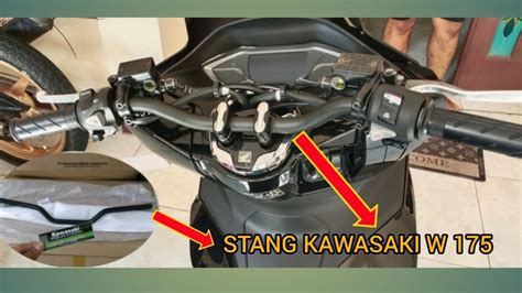 Tutorial Pcx Ganti Stang Pakai Stang Kawasaki W Youtube