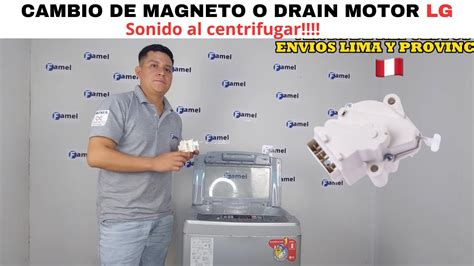 Como Cambiar El Magneto O Drain Motor De Una Lavadora Lg Youtube