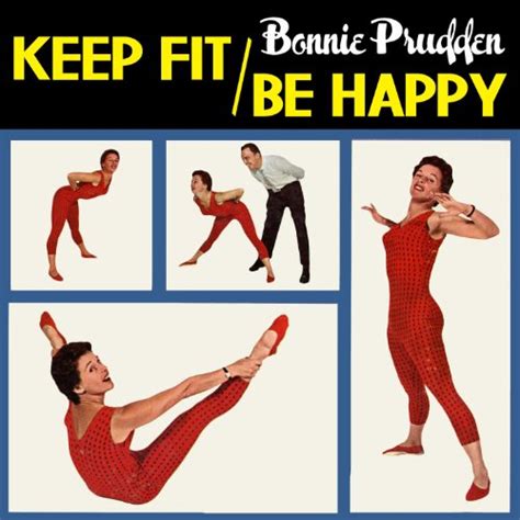 Play Keep Fit Be Happy By Bonnie Prudden On Amazon Music