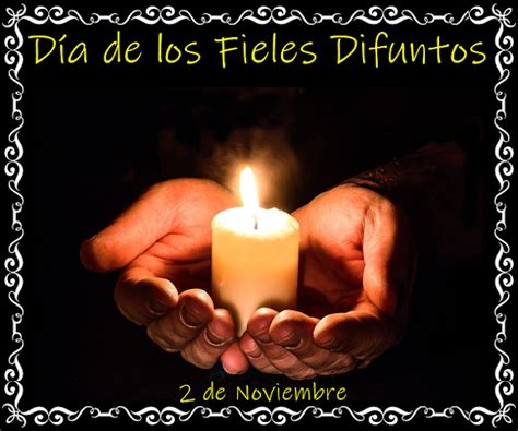 Blog Católico Gotitas Espirituales BUENOS DÍAS DÍA DE LOS