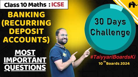 Banking Recurring Deposit Accounts Icse Class 10 Maths Most Important Questions Boards 2024