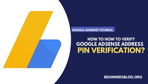 How To Verify Google Adsense Address AdSense PIN Verification Methods