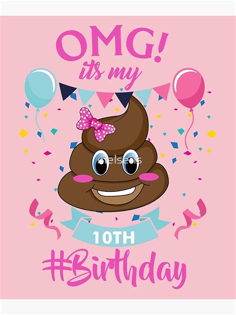 "10th Birthday Girl - Poop Emoji" Photographic Print for Sale by ...