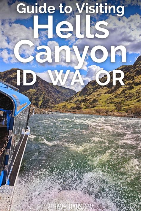 Guide To Visiting Hells Canyon Idaho 2traveldads