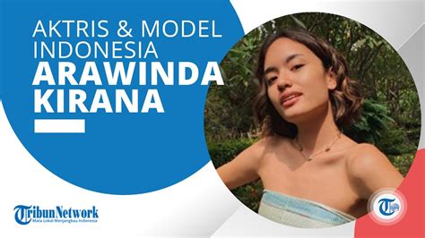 Profil Arawinda Kirana Aktris Dan Model Pendatang Baru Yang Heboh