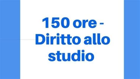 Permessi Diritto Allo Studio Ore Sottoscritto Il Contratto