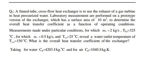 Solved Qi A Finned Tube Cross Flow Heat Exchanger Is To Chegg