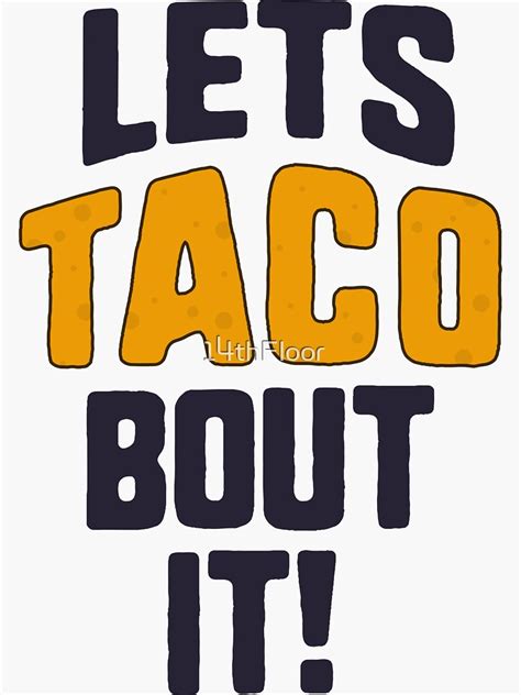 Lets Taco Bout It Funny Speech Therapy T Shirt Slp Teacher Sticker