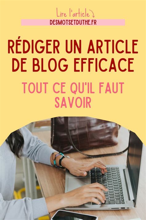 Comment Crire Un Article De Blog Efficace Des Mots Et Du Th