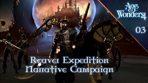 An Ancient Enemy Age Of Wonders 4 Empires And Ashes Reaver