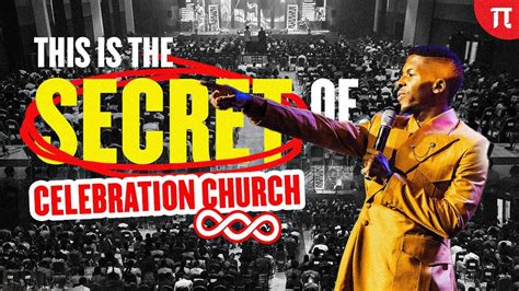 THE SECRET OF CELEBRATION CHURCH APOSTLE EMMANUEL IREN YouTube